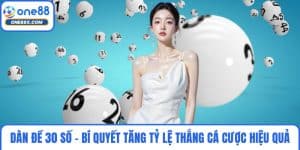 Dàn Đề 30 Số - Bí Quyết Tăng Tỷ Lệ Thắng Cá Cược Hiệu Quả